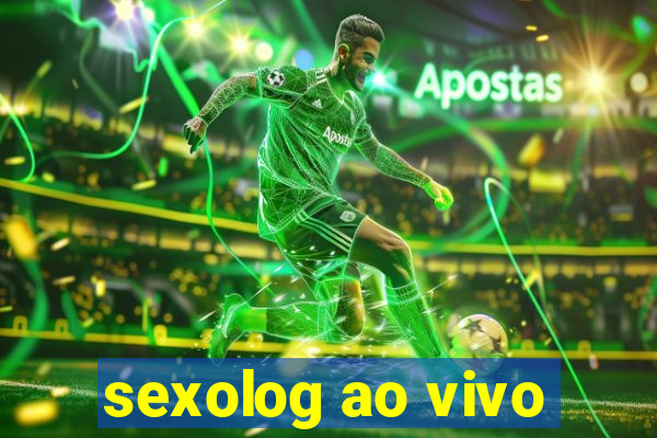 sexolog ao vivo